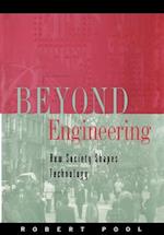 Beyond Engineering
