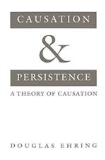 Causation and Persistence