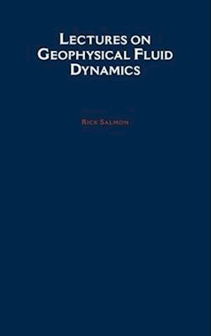 Lectures on Geophysical Fluid Dynamics