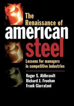 The Renaissance of American Steel