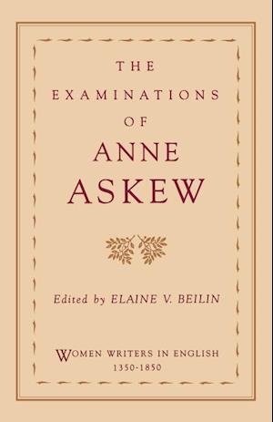 The Examinations of Anne Askew