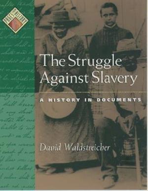 The Struggle against Slavery