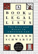 A Book of Legal Lists: The Best and Worst in American Law, with 150 Court and Judge Trivia Questions 