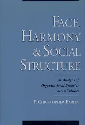 Face, Harmony, and Social Structure