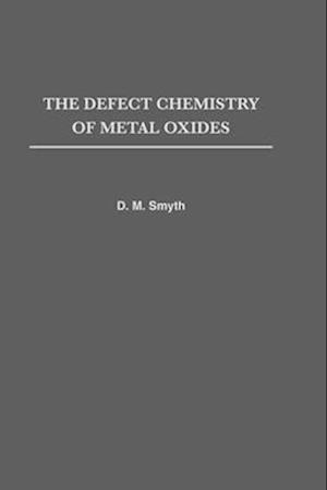 The Defect Chemistry of Metal Oxides