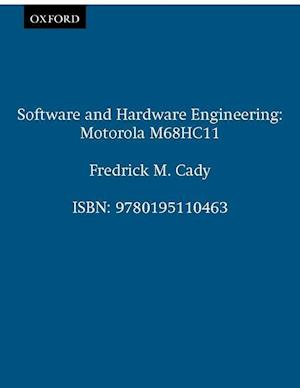 Software and Hardware Engineering: Motorola M68HC11