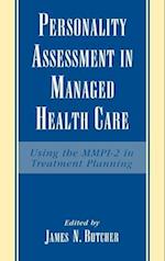 Personality Assessment in Managed Health Care