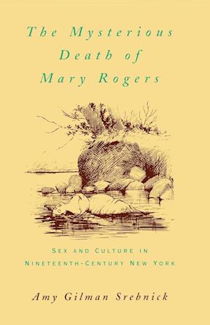 The Mysterious Death of Mary Rogers