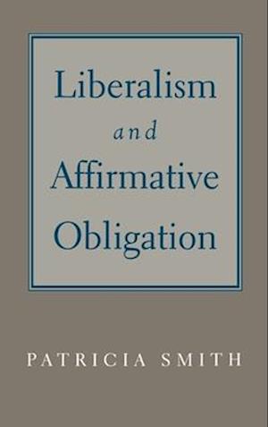 Liberalism and Affirmative Obligation