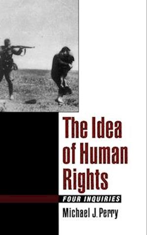 The Idea of Human Rights