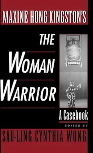 Maxine Hong Kingston's The Woman Warrior