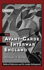 The Avant-Garde in Interwar England