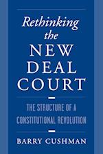 Rethinking the New Deal Court