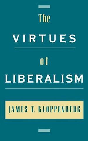 The Virtues of Liberalism