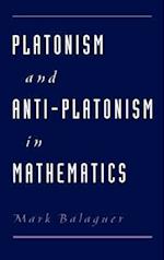 Platonism and Anti-Platonism in Mathematics