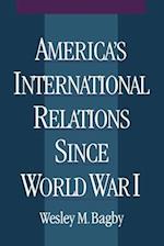 America's International Relations Since World War I