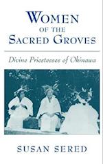 Women of the Sacred Groves