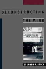 Deconstructing the Mind