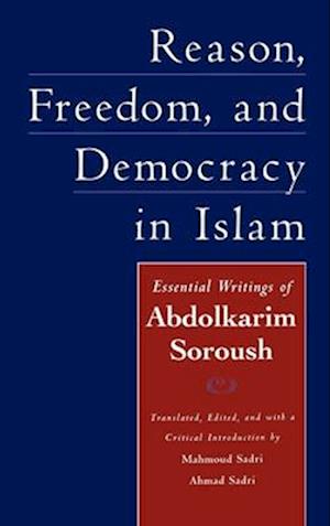 Reason, Freedom, and Democracy in Islam