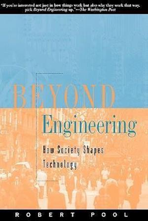 Beyond Engineering