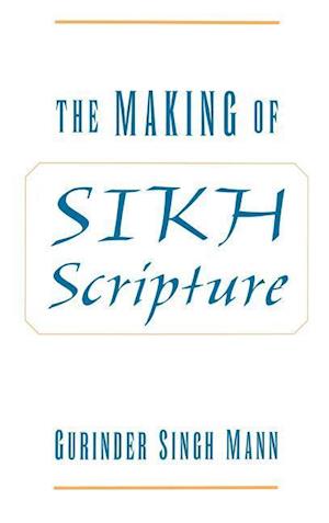 The Making of Sikh Scripture