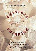 Critical Thinking: An Introduction to Analytical Reading and Reasoning 