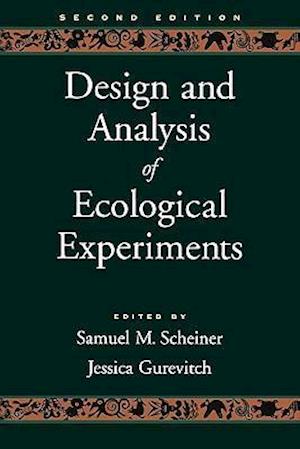 Design and Analysis of Ecological Experiments