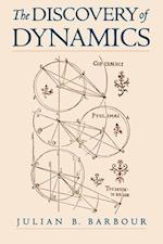 The Discovery of Dynamics