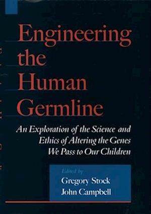 Engineering the Human Germline