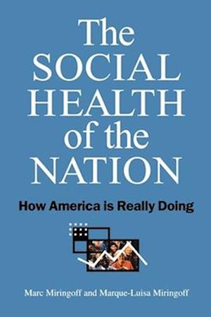 The Social Health of the Nation