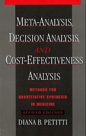 Meta-Analysis, Decision Analysis, and Cost-Effectiveness Analysis