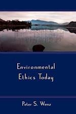 Environmental Ethics Today