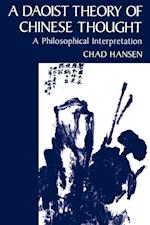 A Daoist Theory of Chinese Thought