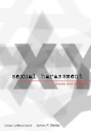 Sexual Harassment: Issues and Answers