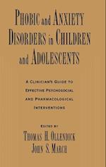 Phobic and Anxiety Disorders in Children and Adolescents