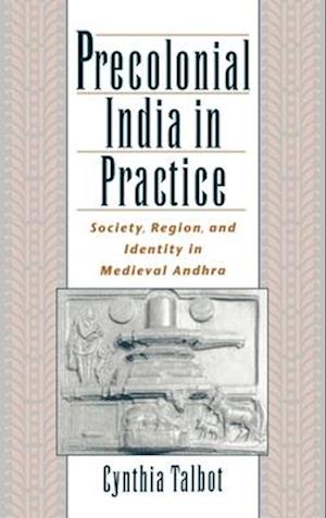 Precolonial India in Practice