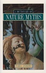 A Dictionary of Nature Myths