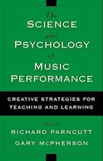 The Science and Psychology of Music Performance