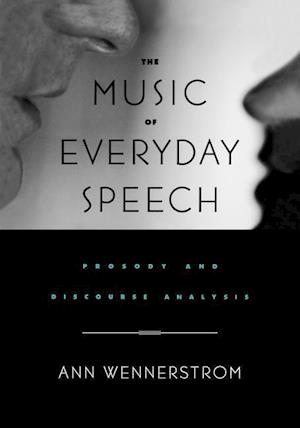 The Music of Everyday Speech