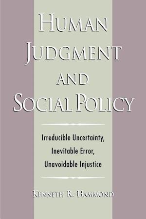Human Judgment and Social Policy