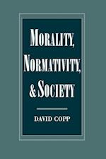 Morality, Normativity, and Society