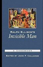 Ralph Ellison's Invisible Man