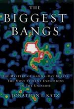 The Biggest Bangs