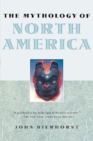 The Mythology of North America