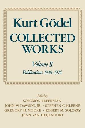 Kurt Goedel: Collected Works: Volume II