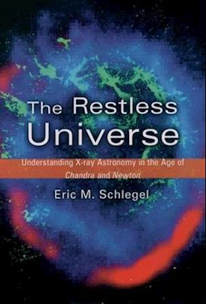 The Restless Universe