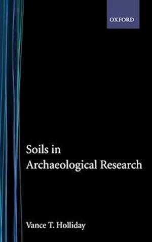 Soils in Archaeological Research