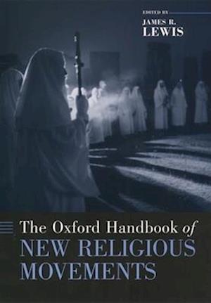 The Oxford Handbook of New Religious Movements
