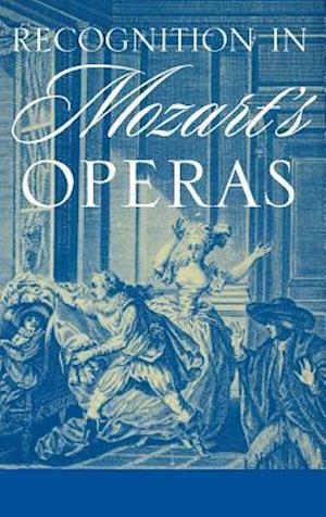 Recognition in Mozart's Operas