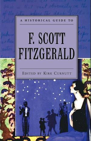 A Historical Guide to F. Scott Fitzgerald